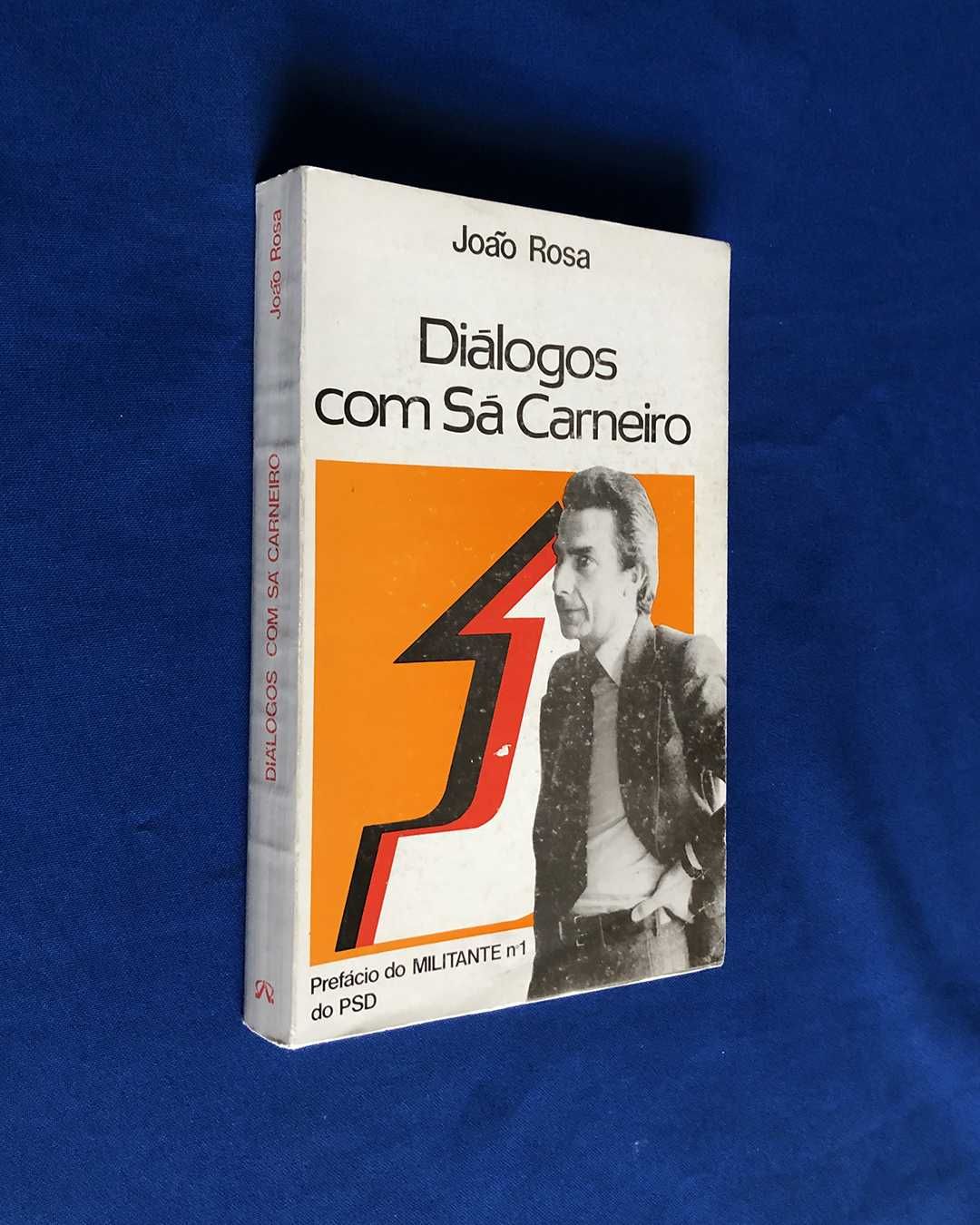 DIÁLOGOS com SÁ CARNEIRO - João Rosa - 1978