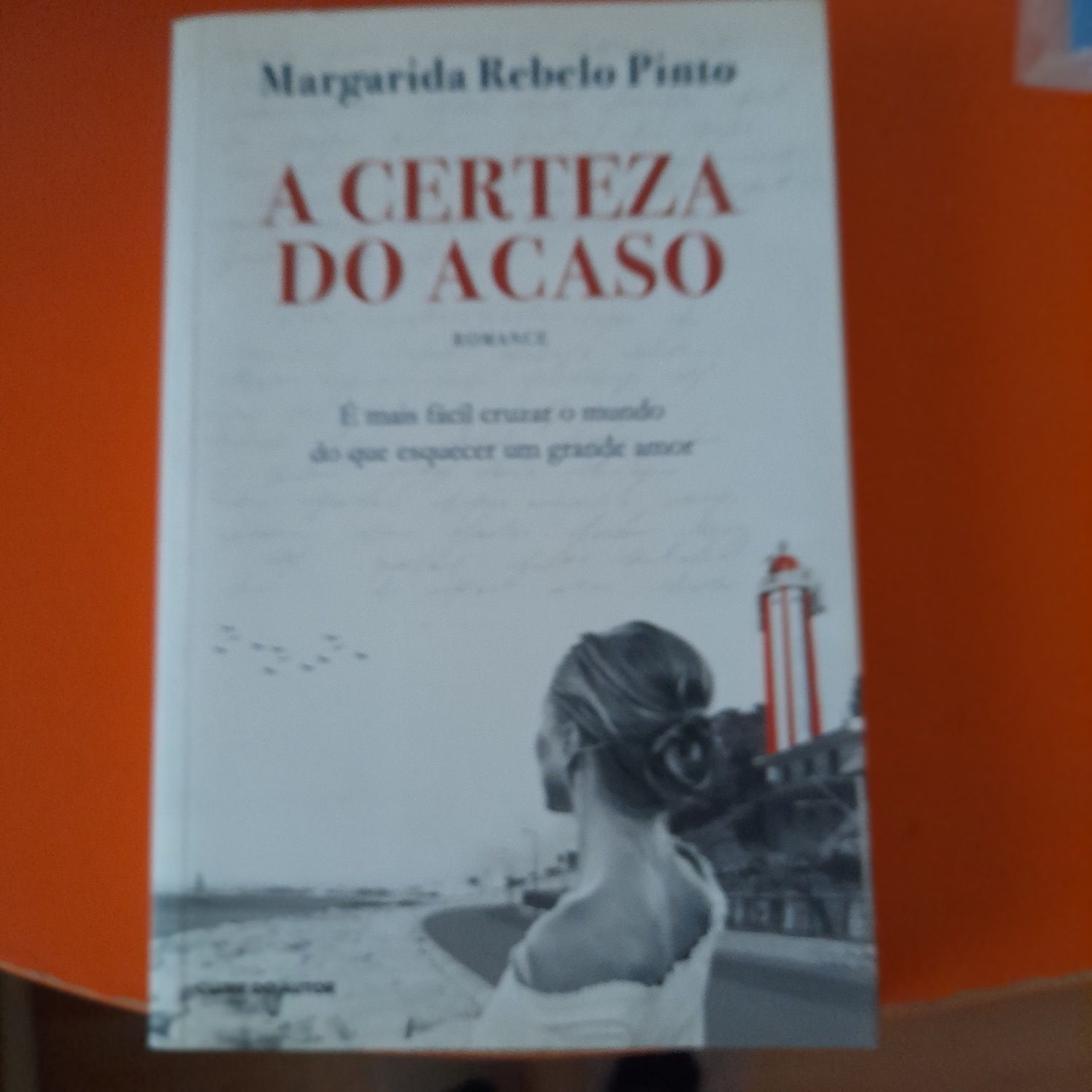 Margarida Rebelo Pinto-   A certeza do acaso