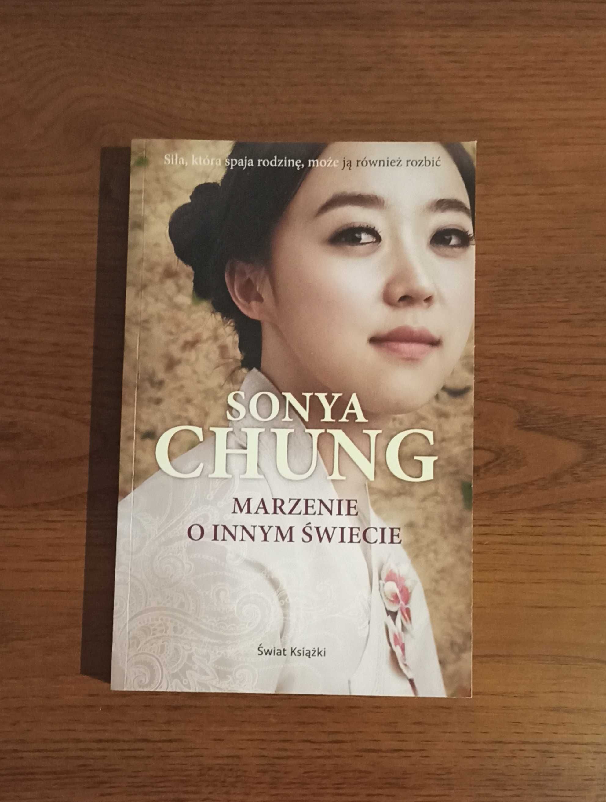 "Marzenie o innym świecie" Sonya Chung