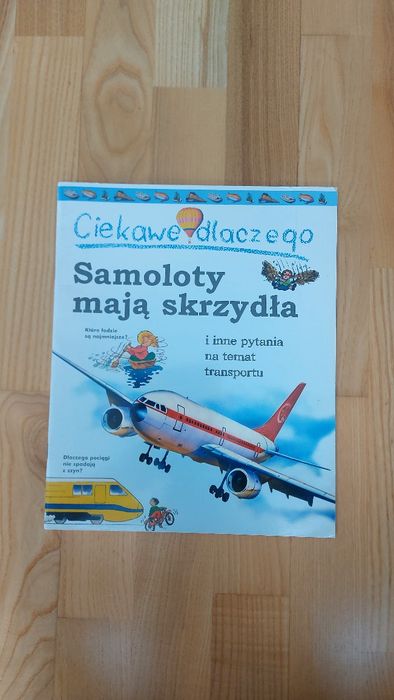 Ciekawe dlaczego - Samoloty mają skrzydła