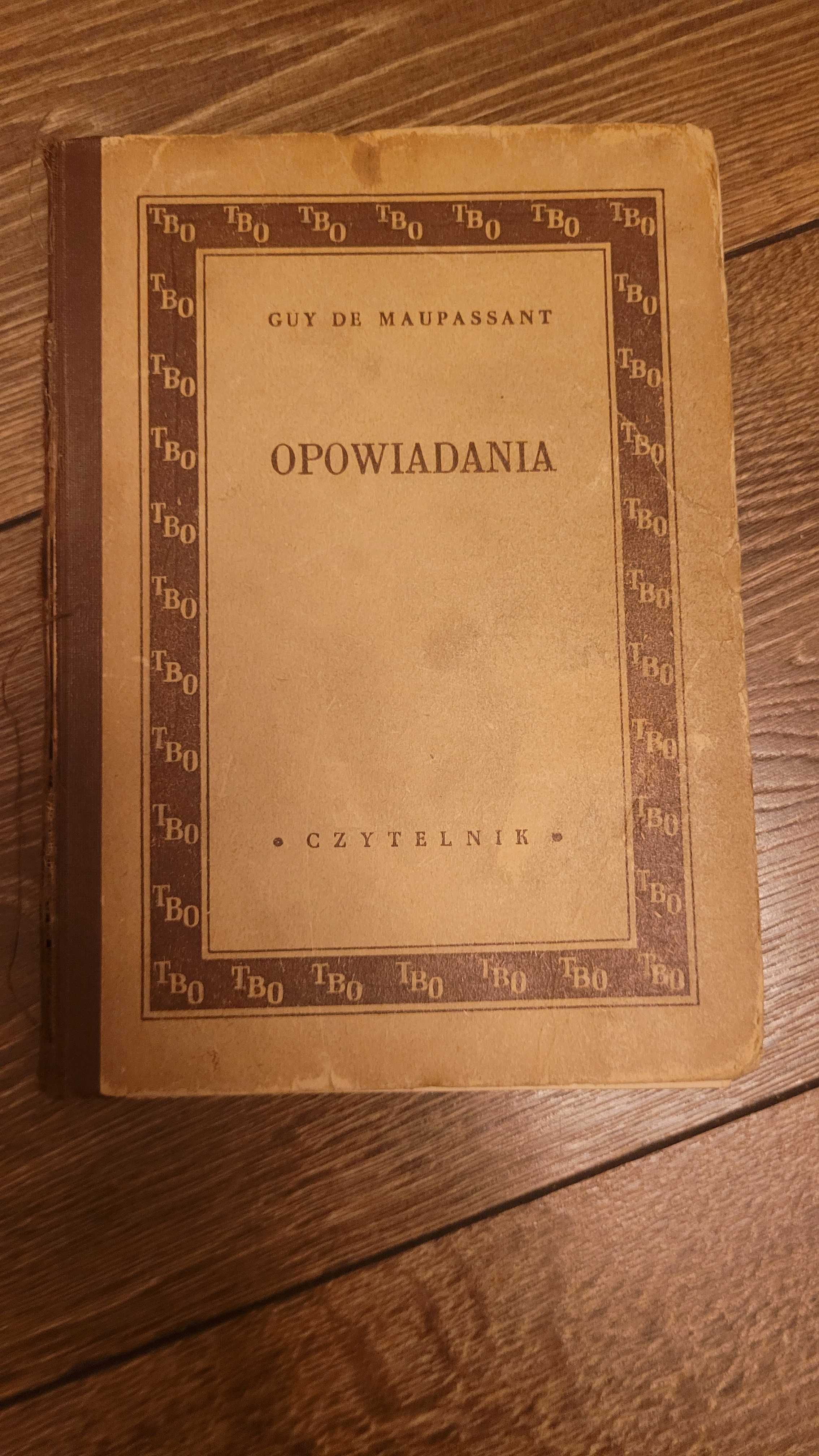 Guy de Maupassant Opowiadania unikat