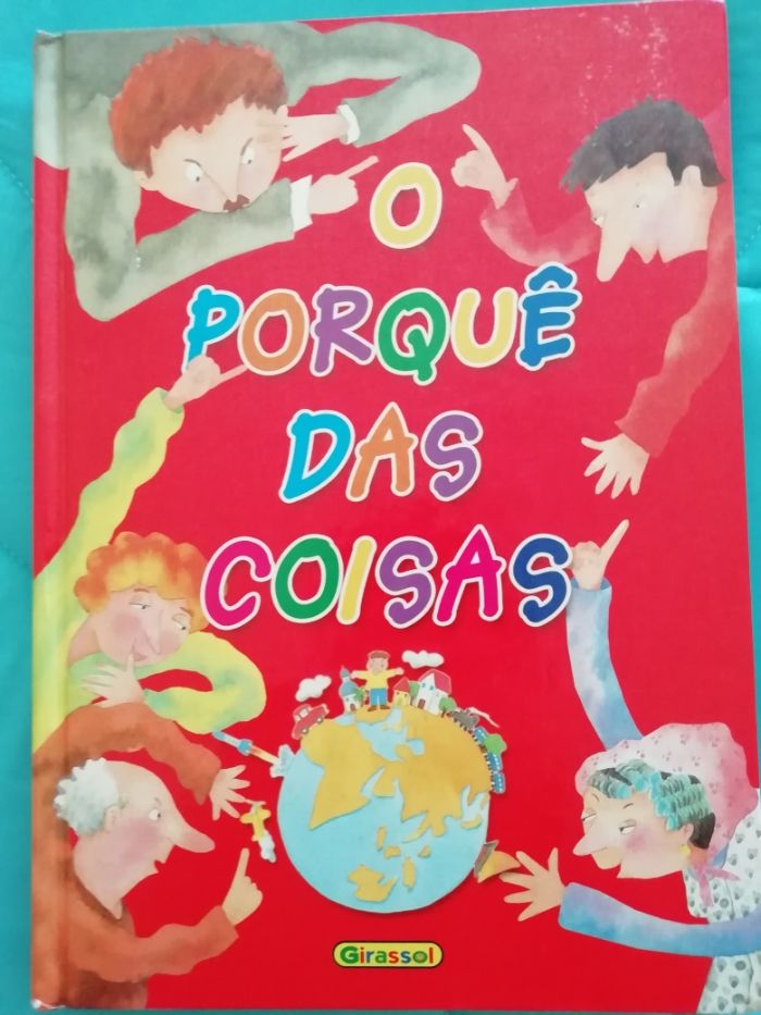 Livro Infantil "Oporquê das coisas" - Girassol