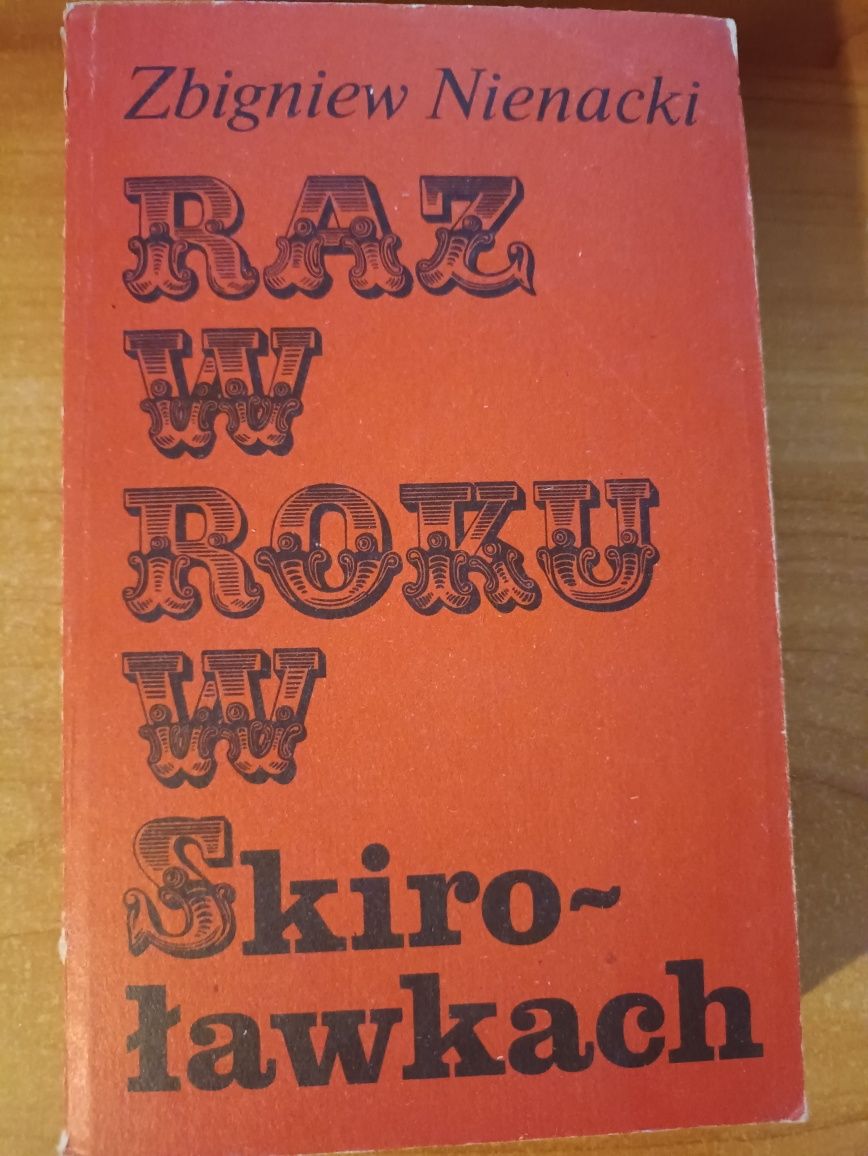 "Raz w roku w Skiroławkach tom II" Zbigniew Nienacki