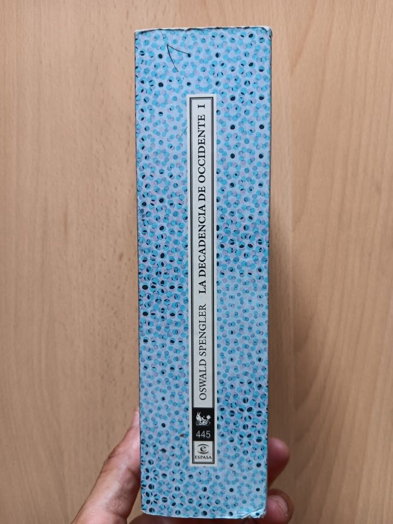 Oswald Spengler, La Decadencia de Occidente (Vol.1)
