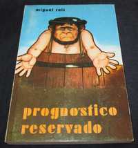 Livro Prognóstico Reservado Miguel Reis