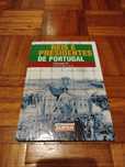 Reis e Presidentes de Portugal - Volume IV, República