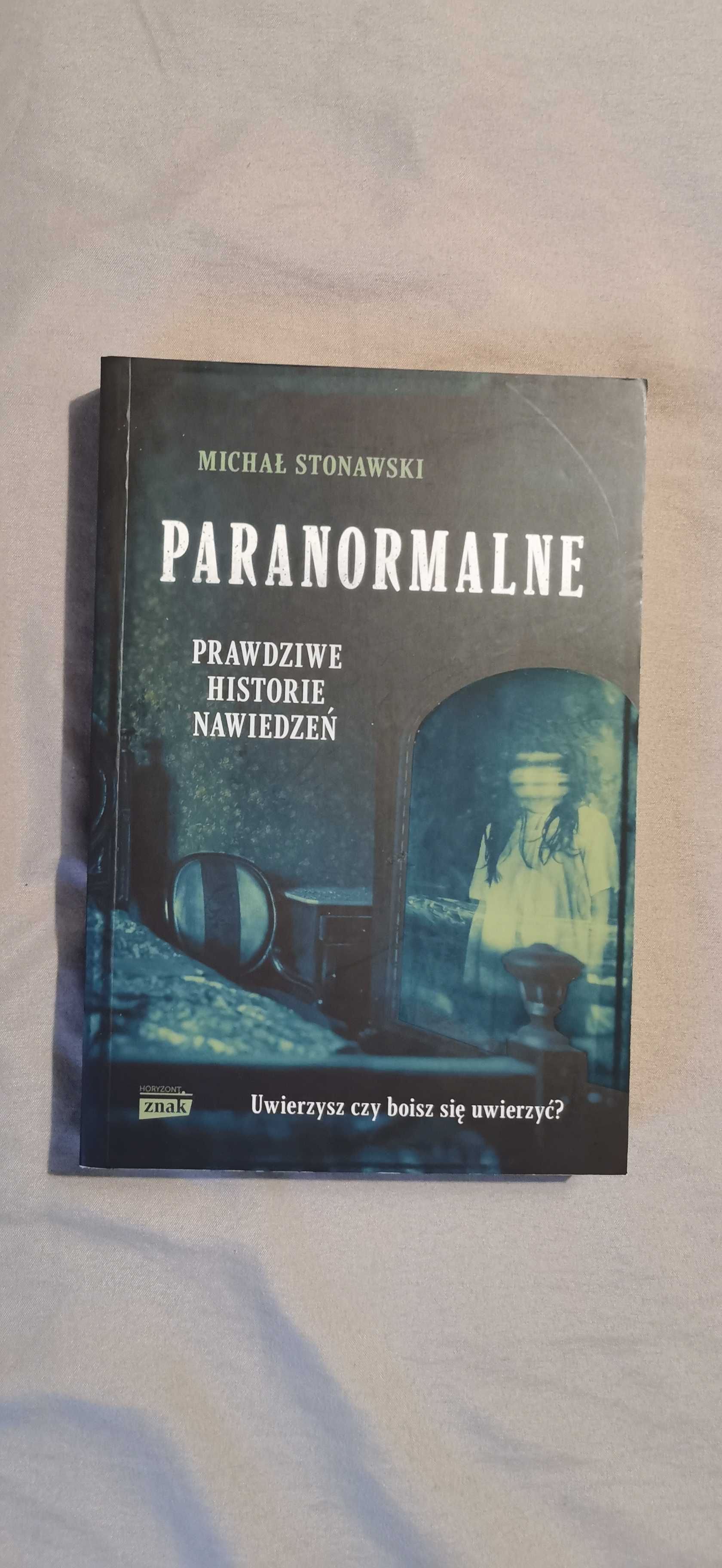 Michał Stanowski Paranormalne