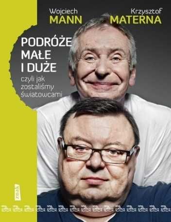 Książka "Podróże duże i małe" Wojciech Mann, Krzysztof Materna