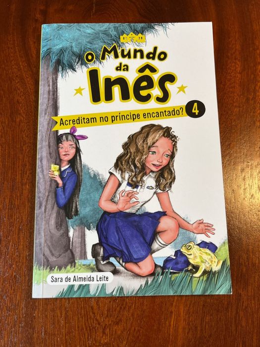 Livro "O mundo da Inês - acreditam no príncipe encantado?"