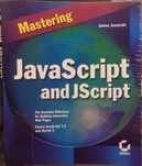 Mastering JavaScript and JScript - James Jaworski