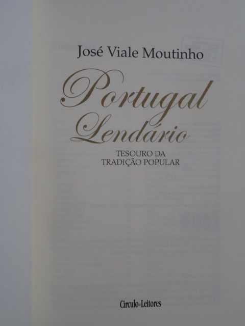 Portugal Lendário de José Viale Moutinho - 1ª Edição