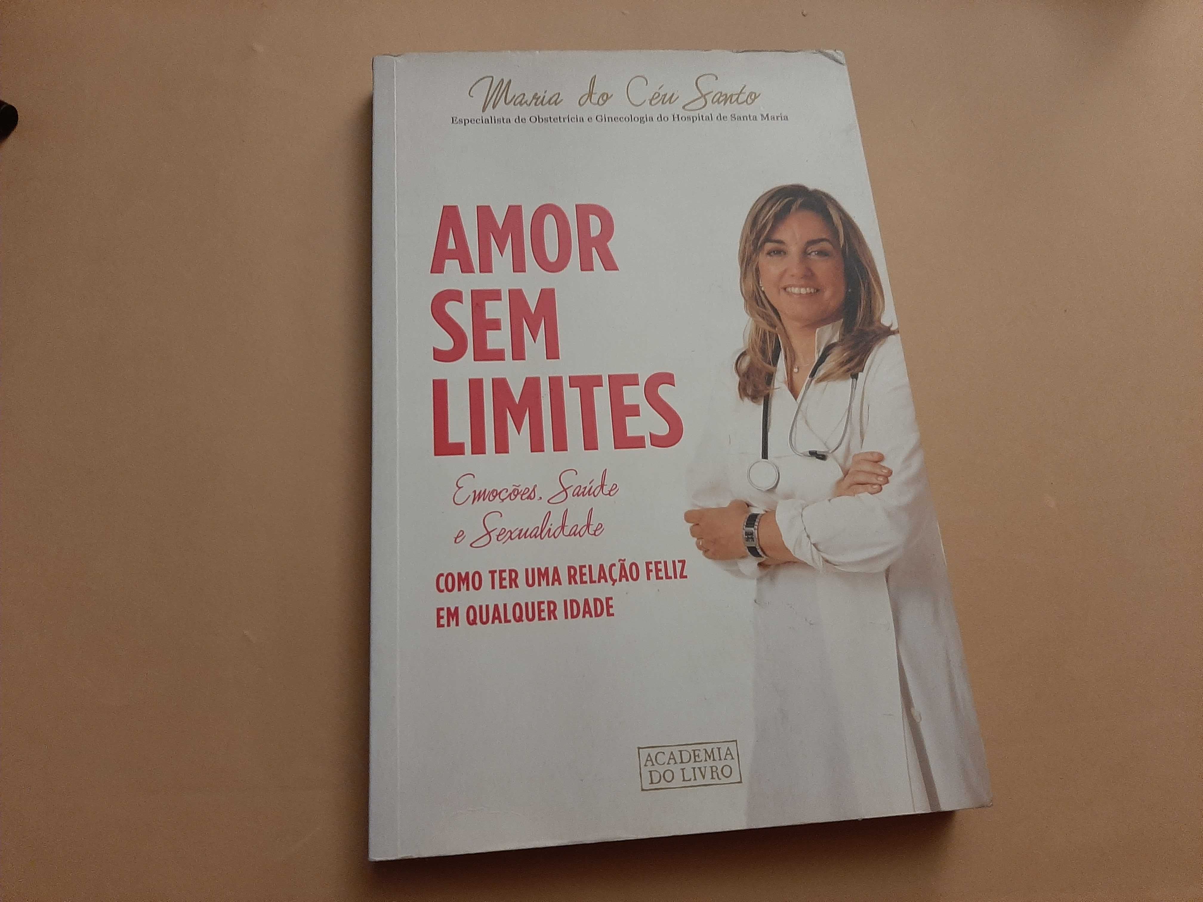 Amor Sem Limites de Maria do Céu Santos