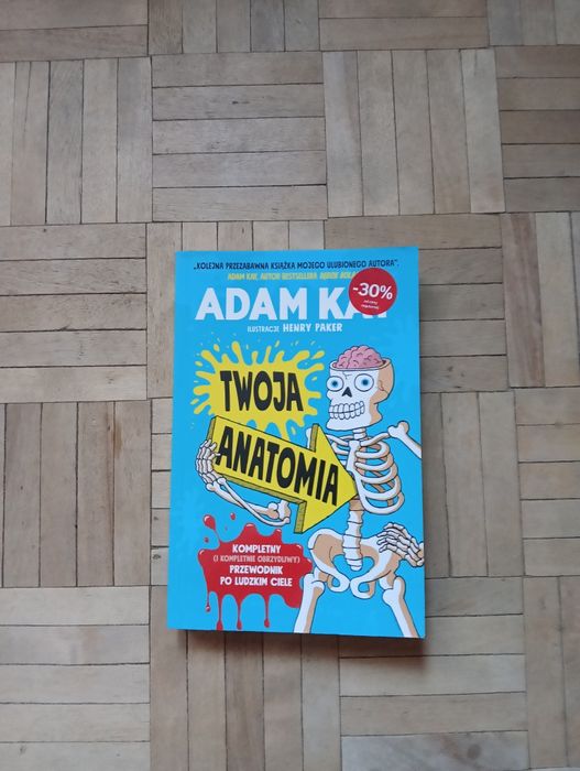 Ksiązka twoja anatomia dla dzieci i mlodziezy