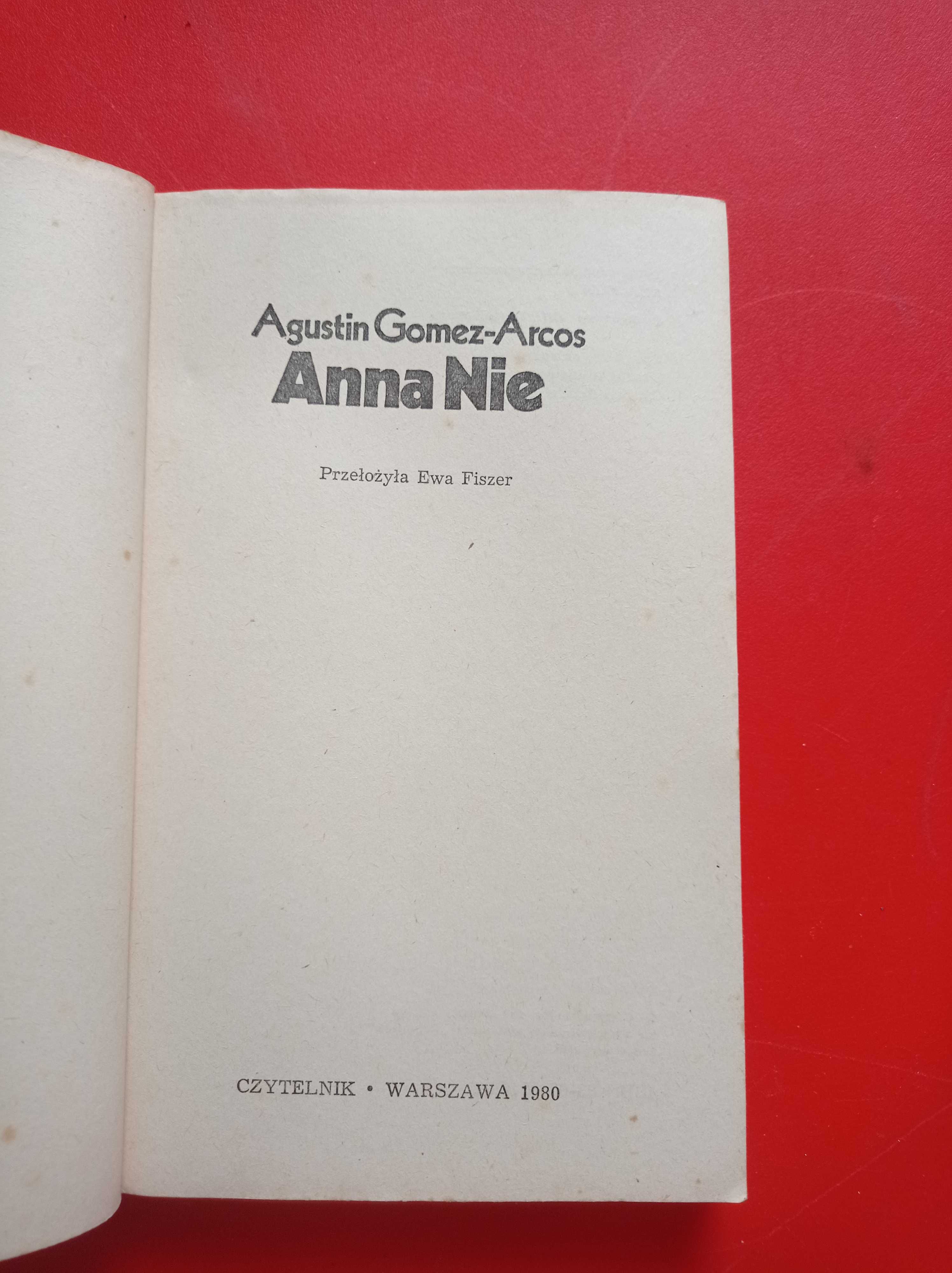 Anna Nie, Agustin Gomez - Arcos