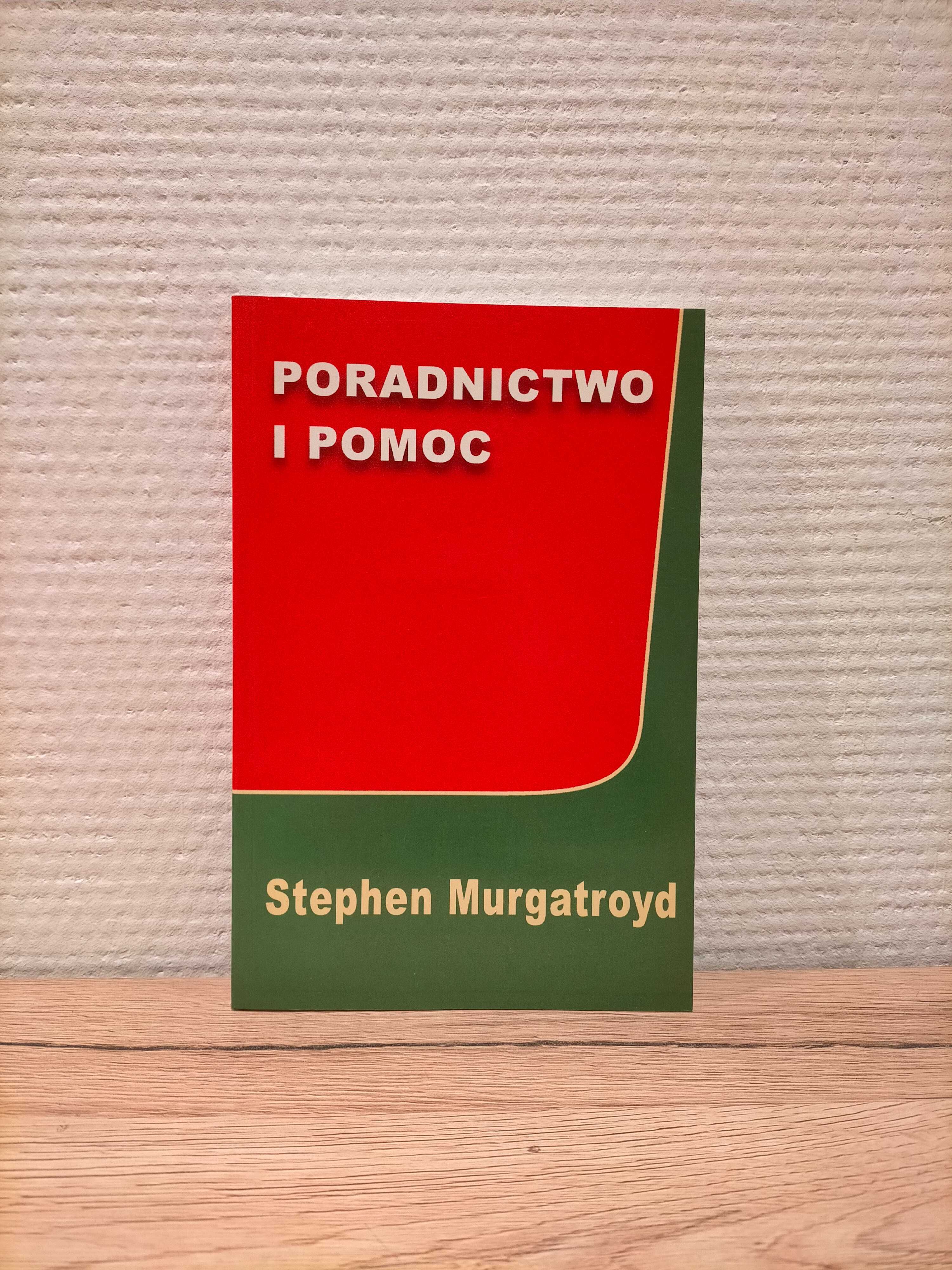 Poradnictwo i pomoc Stephen J. Murgatroyd
