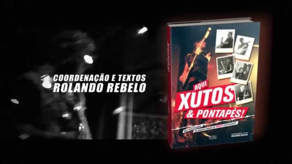 Livro "Aqui: Xutos & Pontapés" - Rolando Rebelo - NOVO!