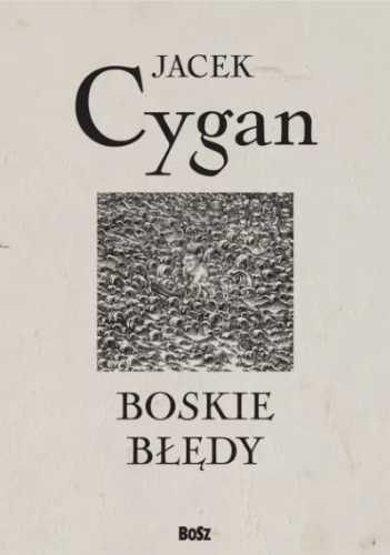 Boskie błędy - Jacek Cygan