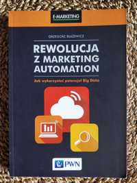 Grzegorz Błażewicz - Rewolucja z marketing automation