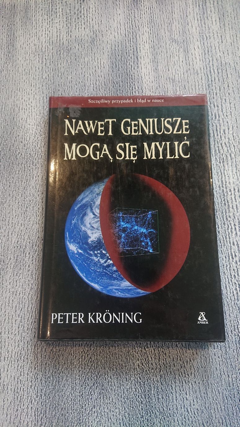 "Nawet geniusze mogą się mylić" Peter Kröning