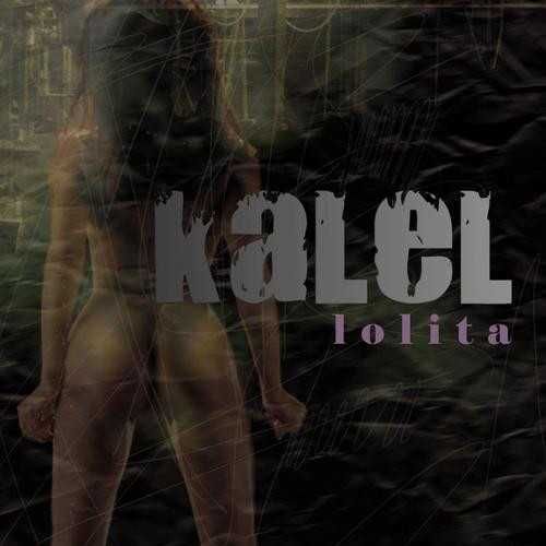 KALEL  cd Lolita                  hardcore    folia