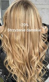 PROMOCJA -20% Strzyżenie DAMSKIE Męskie -25% loki HOLLYWOOD