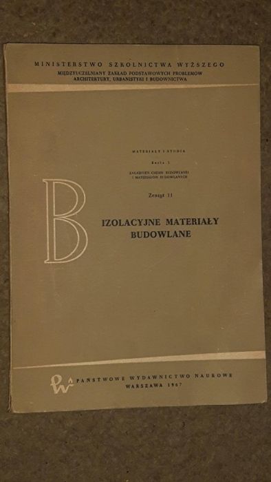 Izolacyjne materiały budowlane Szulc i Podstawy budownictwa Czarnowski