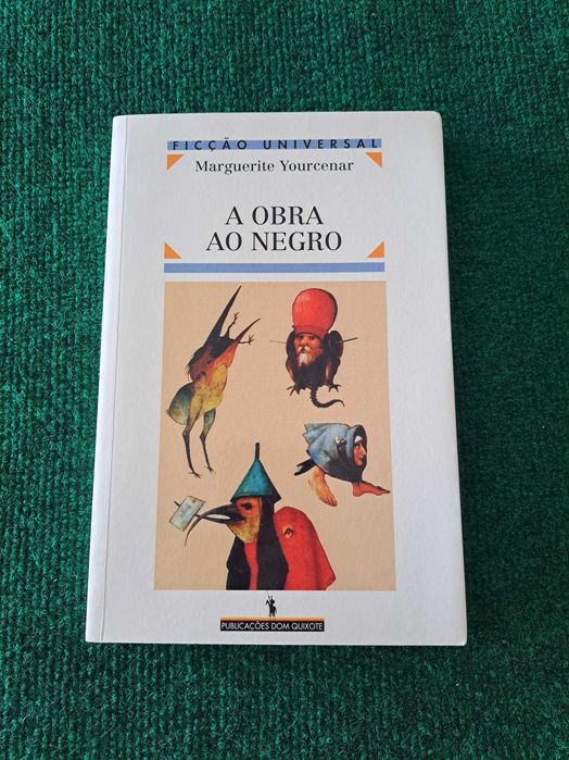 A Obra ao Negro - Marguerite Yourcenar