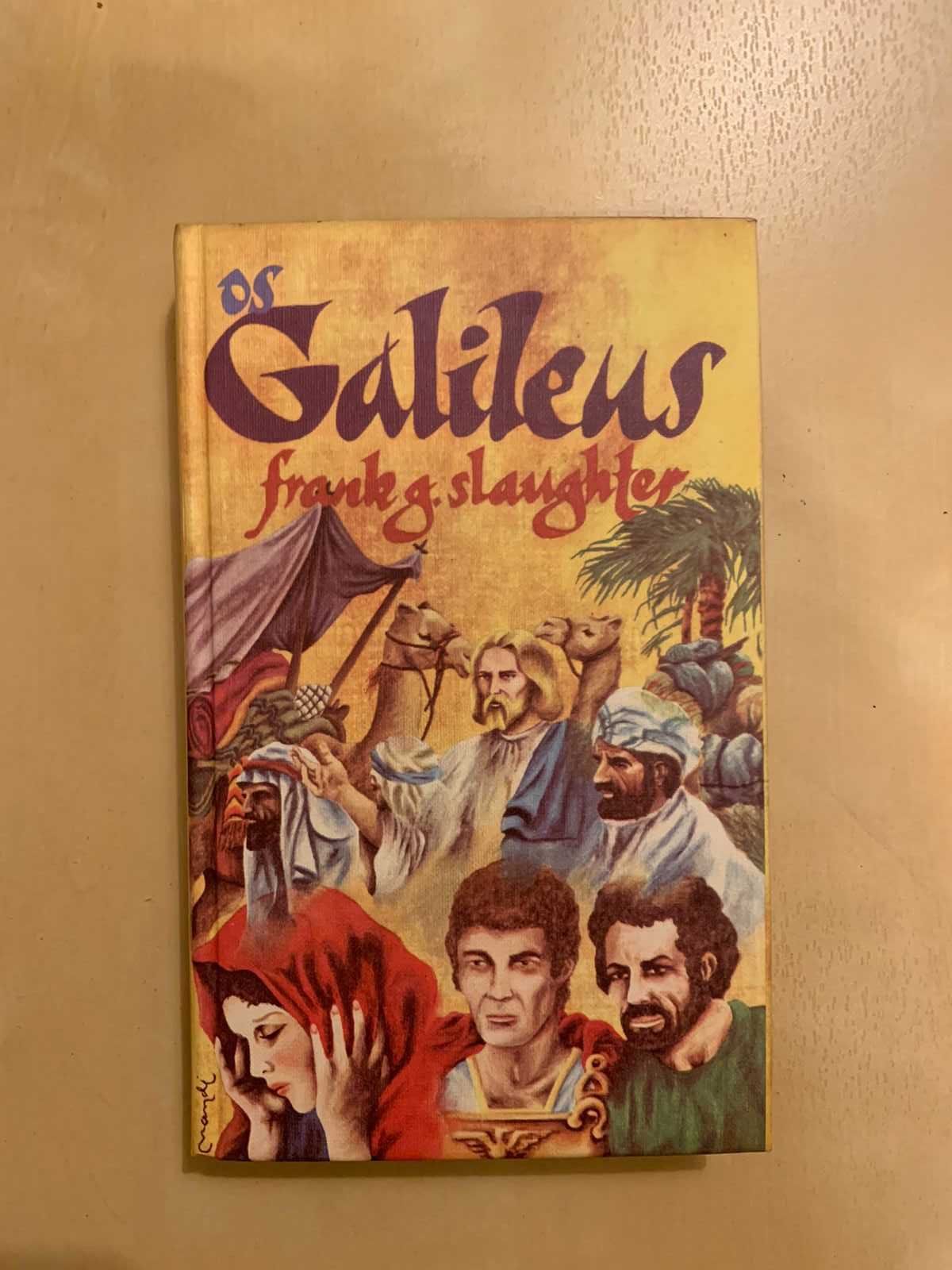 Os Galileus - Frank G. Slaughter