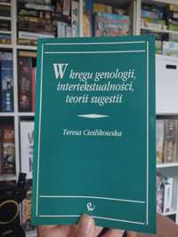 Teresa Cieślikowska "W kręgu genologii, intertekstualności..."