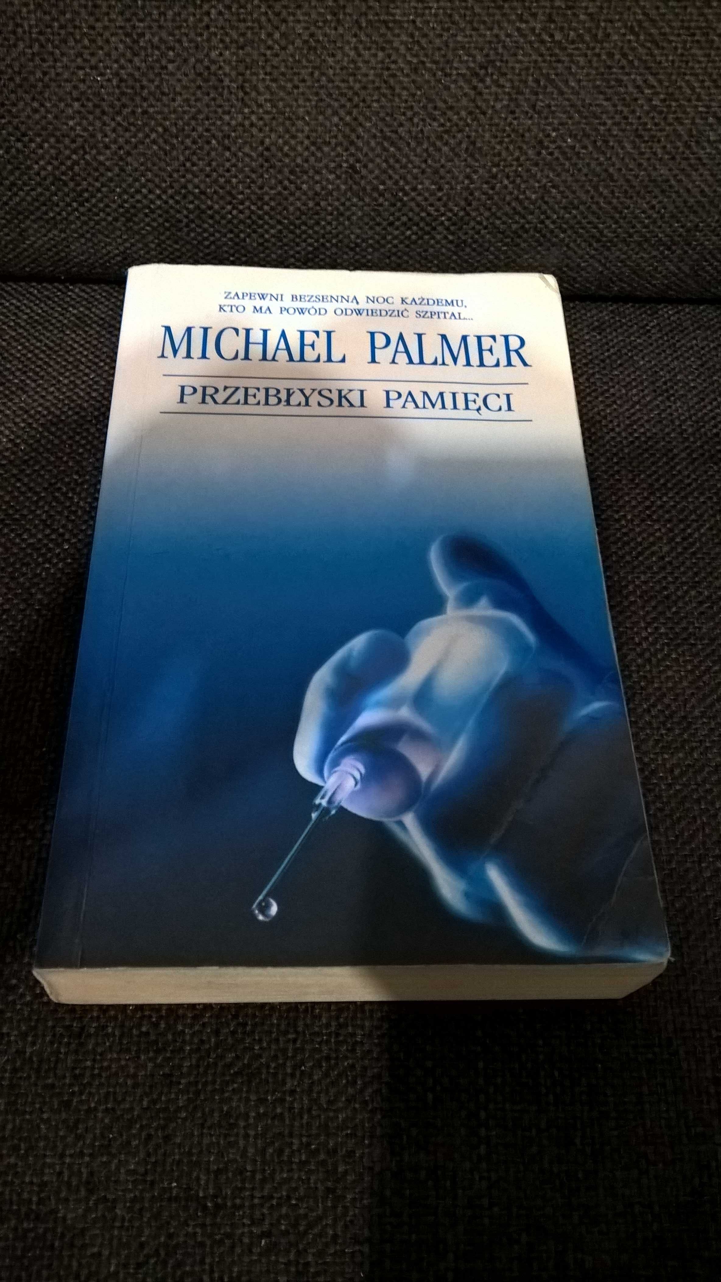 Przebłyski pamięci Michael Palmer