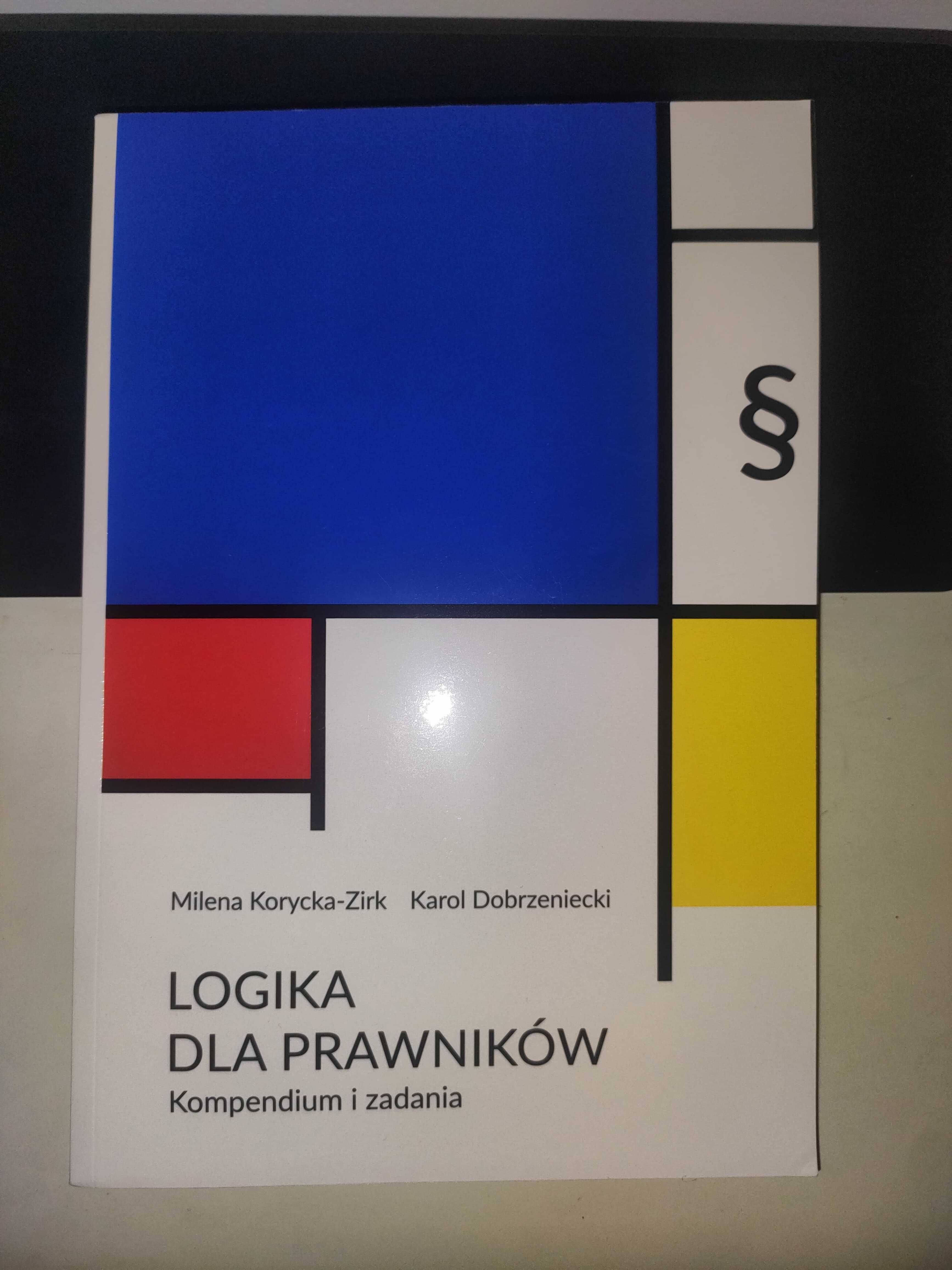 Logika dla prawników. Kompendium i zadania. Wydanie 2