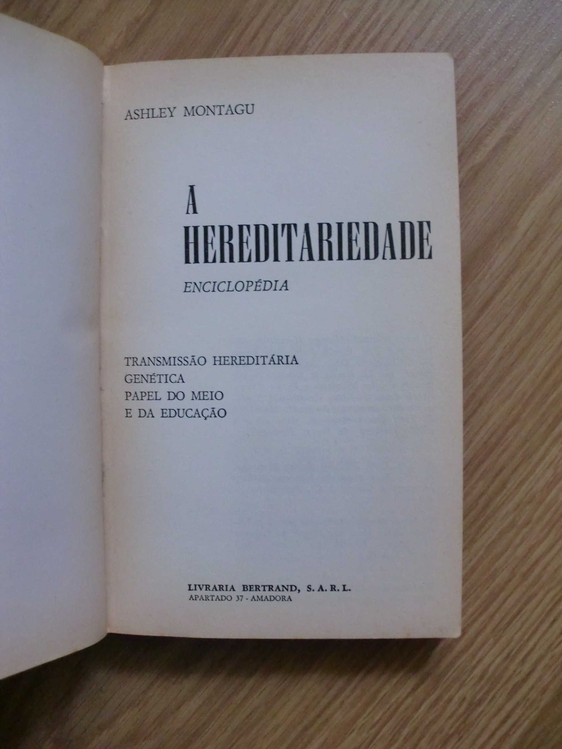 A Hereditariedade de Ashley Montagu