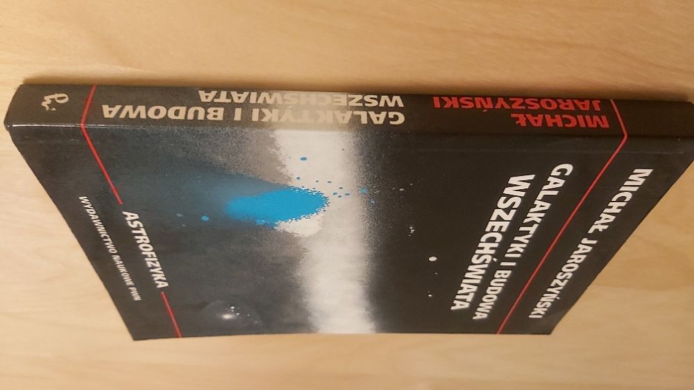 Galaktyki i budowa wszechświata – Astrofizyka - Michał Jaroszyński