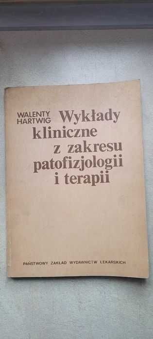 Wyklady kliniczne z zakresu patofizjologii I terapii