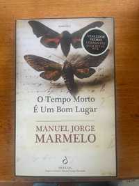 O Tempo Morto é um Bom Lugar
de Manuel Jorge Marmelo