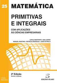 Primitivas e Integrais – Com Aplicações às Ciências Empresariais