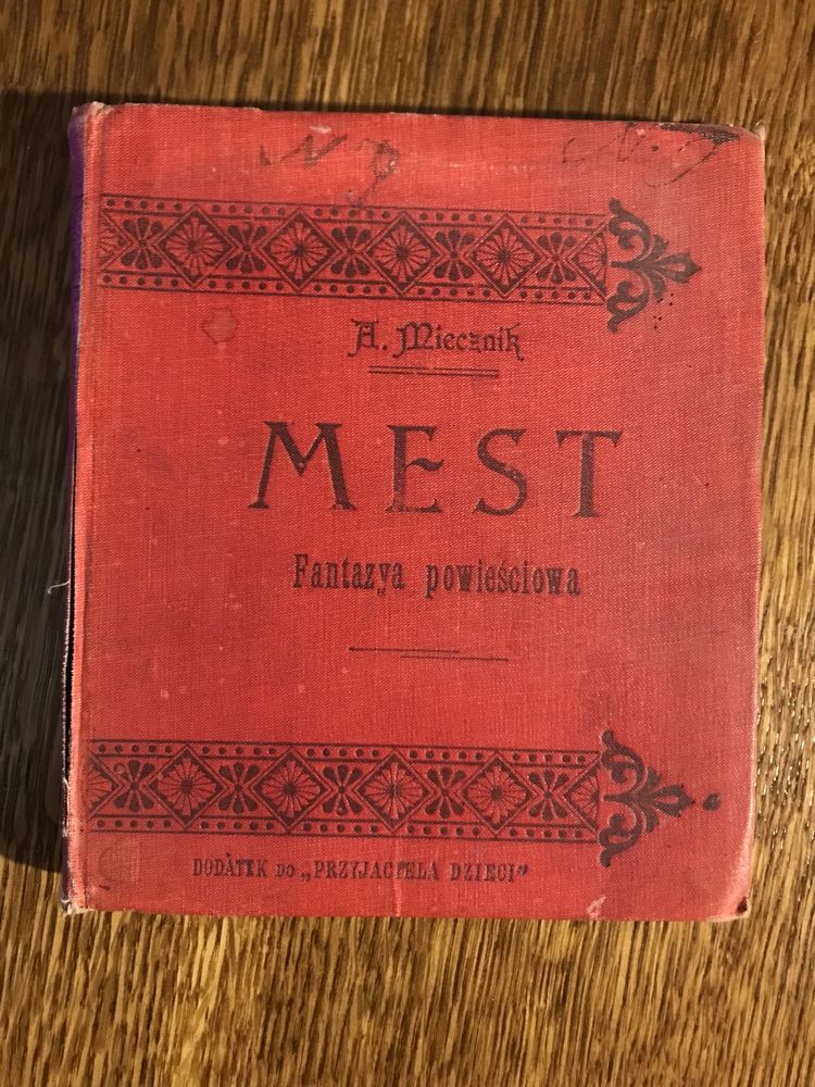 Mest 1905r Antoni Miecznik książka antykwariat stara unikat