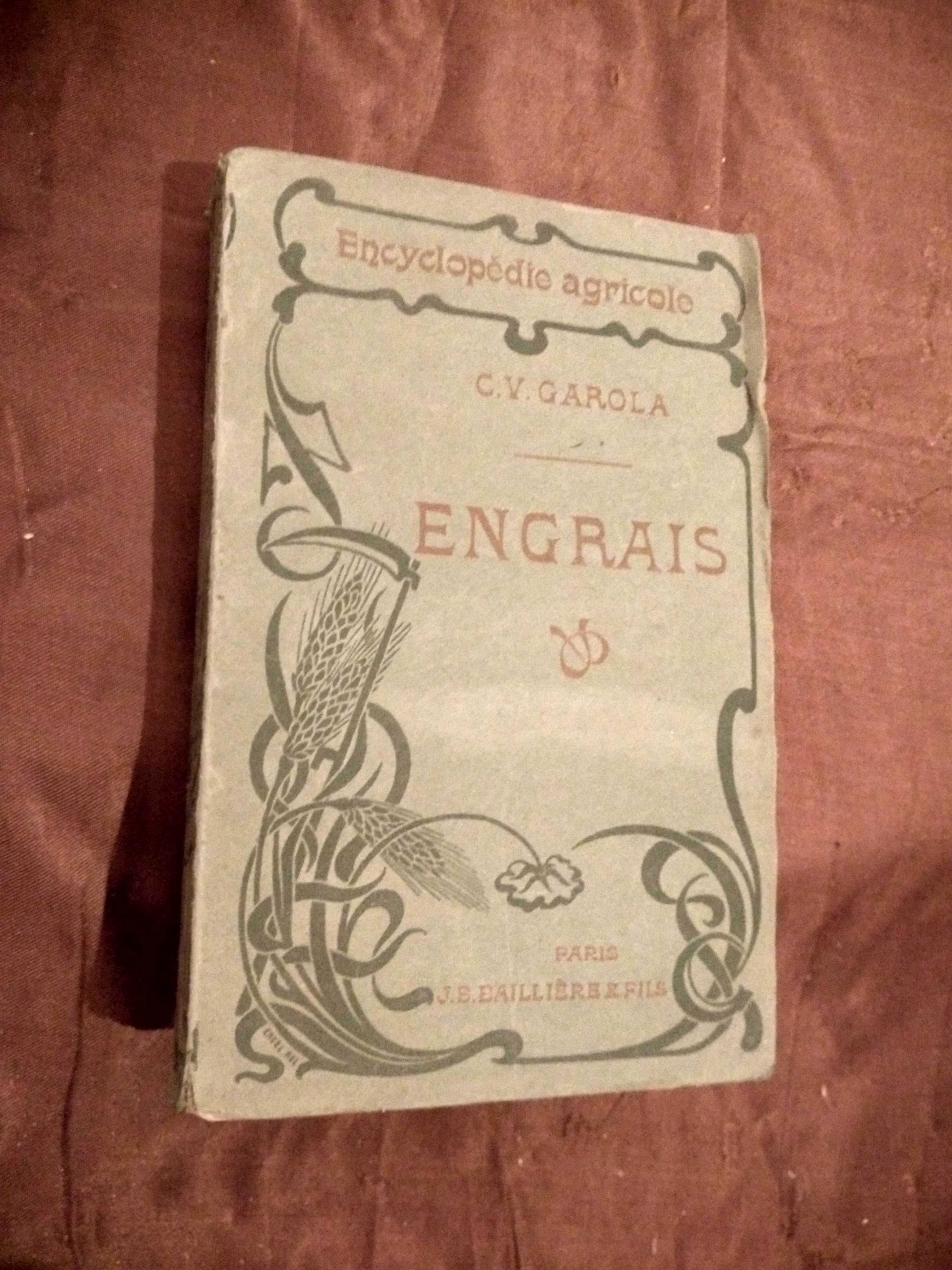 Enciclopédia Agrícola sobre fertilização, "Engrais", C.V.Garola (1906)