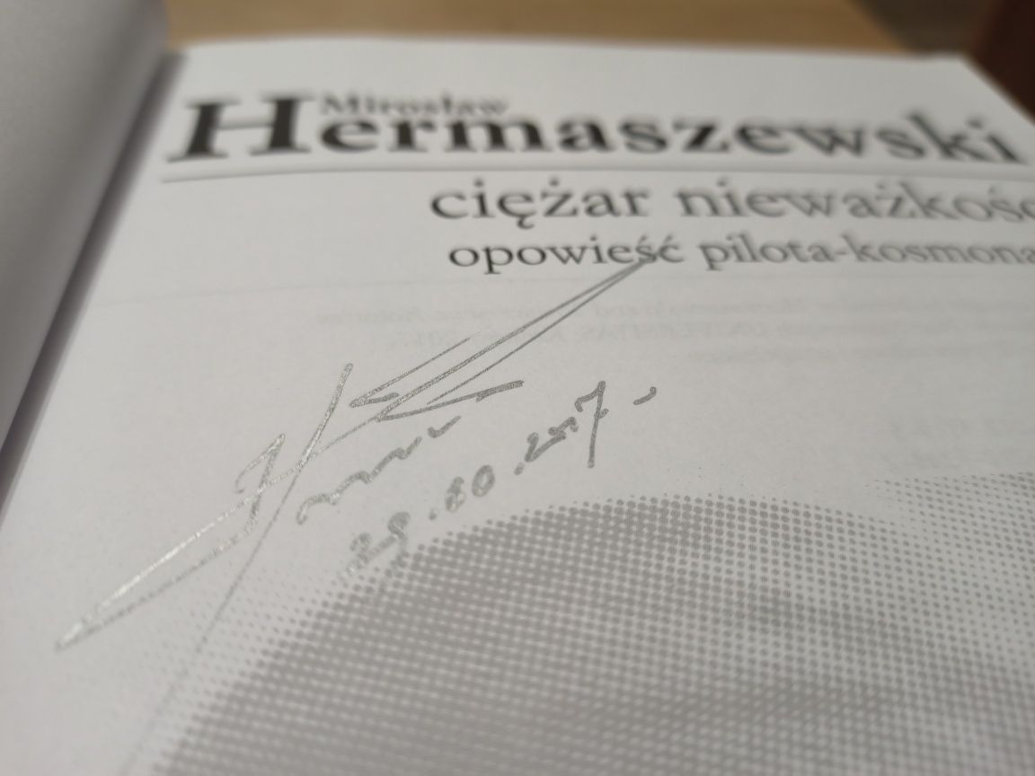 Mirosław Hermaszewski Ciężar nieważkości z autografem