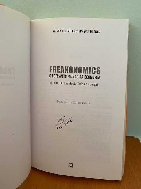 Freakonomics - O Estranho Mundo da Economia - S. Levitt, S. Dubner