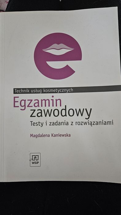 Technik usług kosmetycznych. Testy i zadania z rozwiązaniami