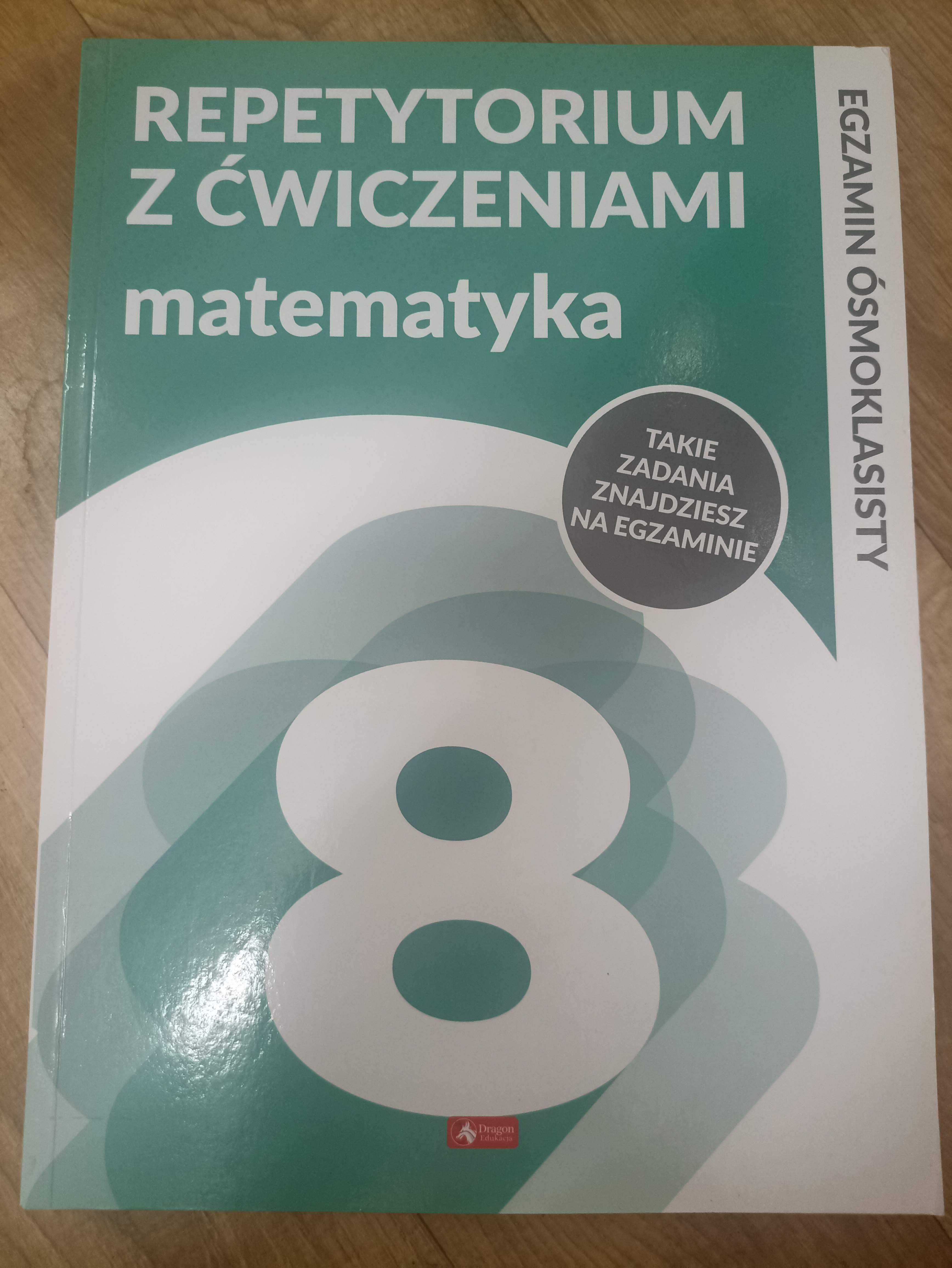 Repetytorium z ćwiczeniami. Matematyka. Egz osmoklasisty. Nowa