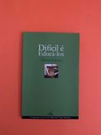 Difícil é educá-los - David Justino