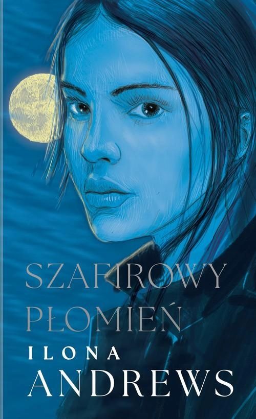 Szafirowy Płomień Cykl Ukryte Dziedzictwo Tom 4 39146B01622Ks