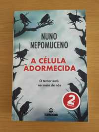 A Célula Adormecida - Nuno Nepomuceno