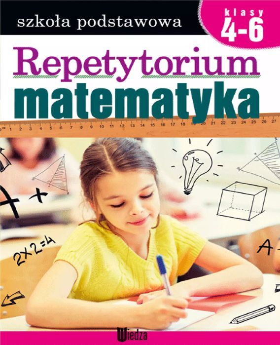 Repetytorium. Matematyka. Szkoła podstawowa, klasy 4-6. Books