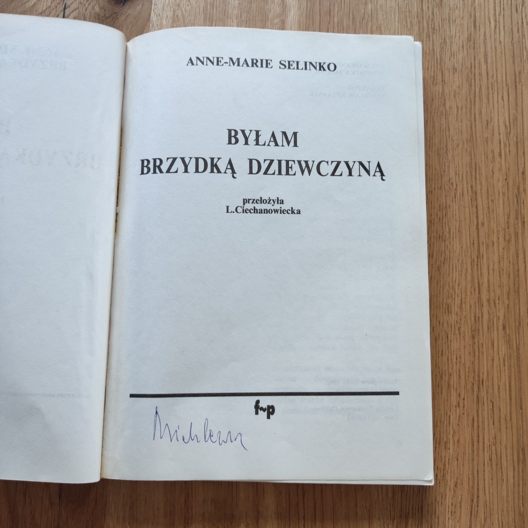 Byłam brzydką dziewczyną Anne Marie Selinko