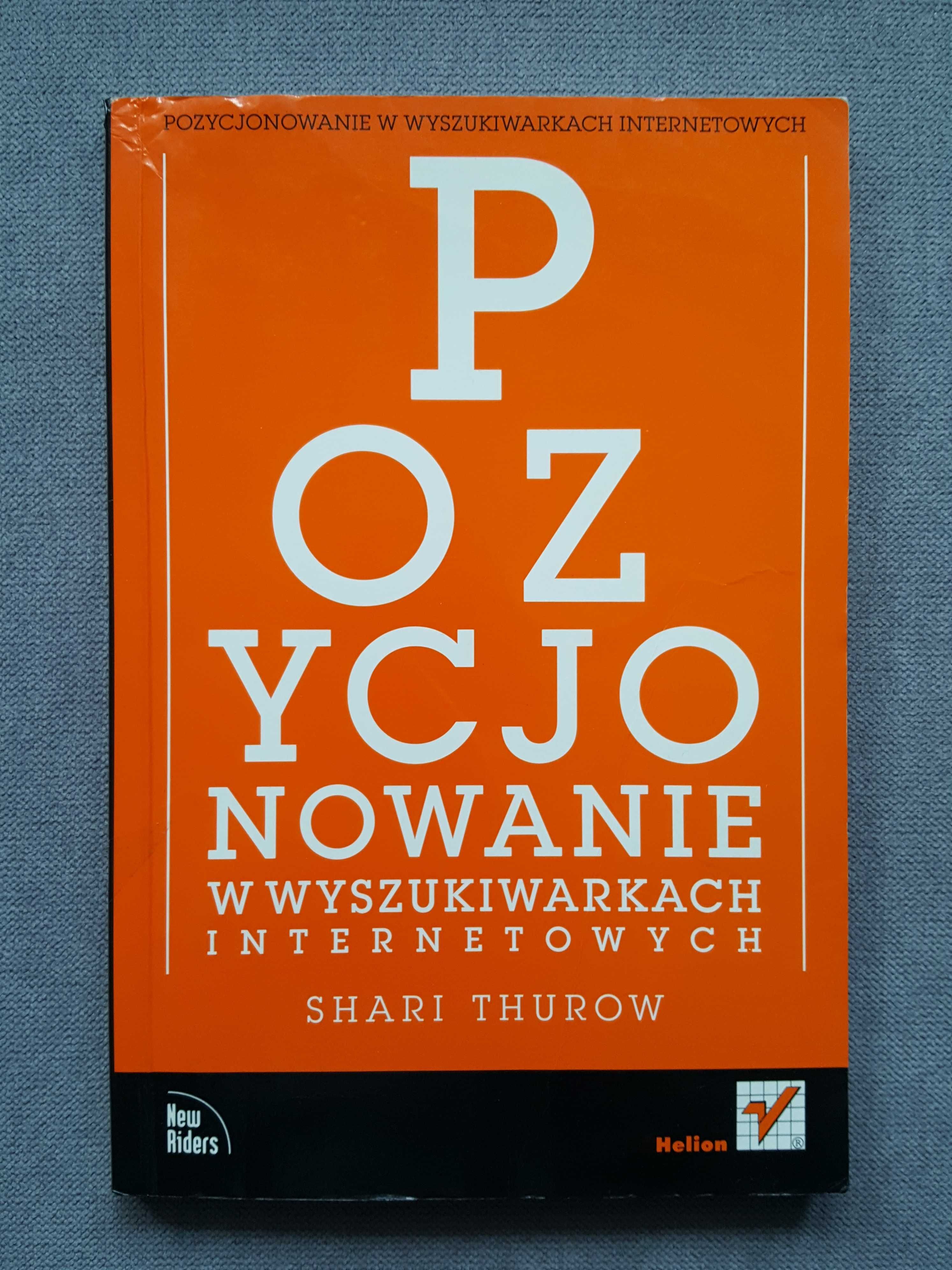 Pozycjonowanie w wyszukiwarkach internetowych - Shari Thurow :: SEO