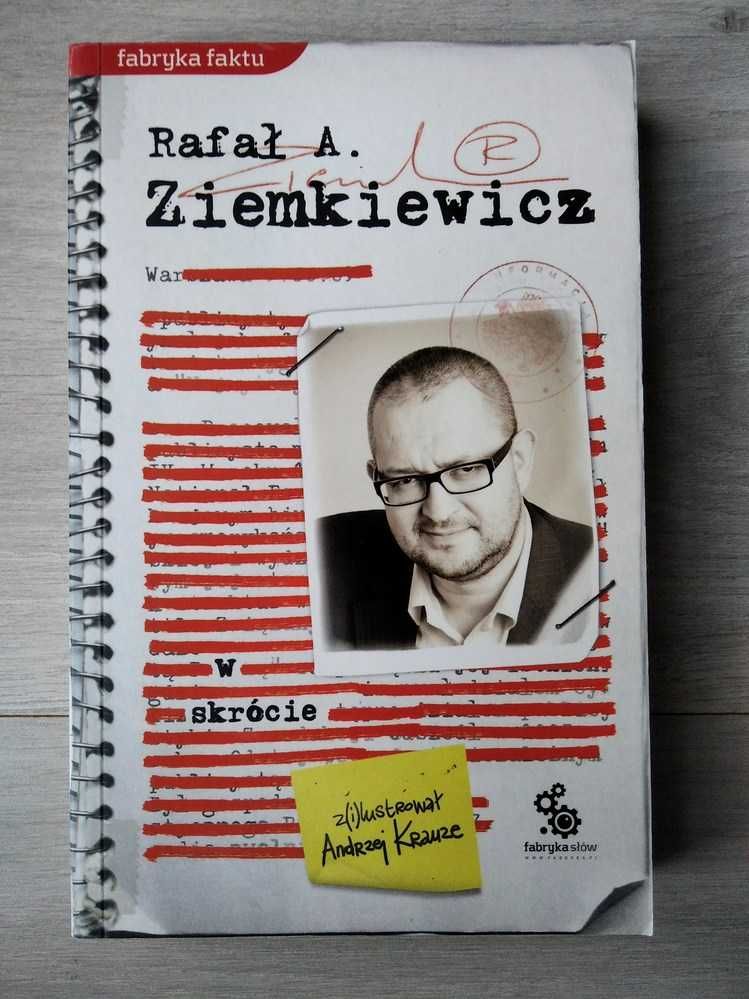 W skrócie – Rafał A. Ziemkiewicz