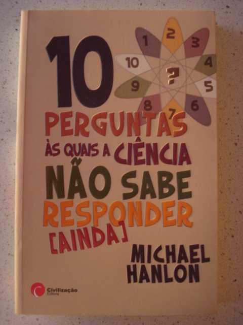 Michael Hanlon Perguntas às quais a ciência não sabe responder